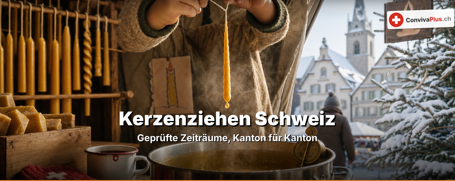 Kerzenziehen Schweiz 2026: Wo brennt was, und ab wann?